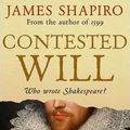 Cover Art for 9780571271047, Contested Will by James Shapiro