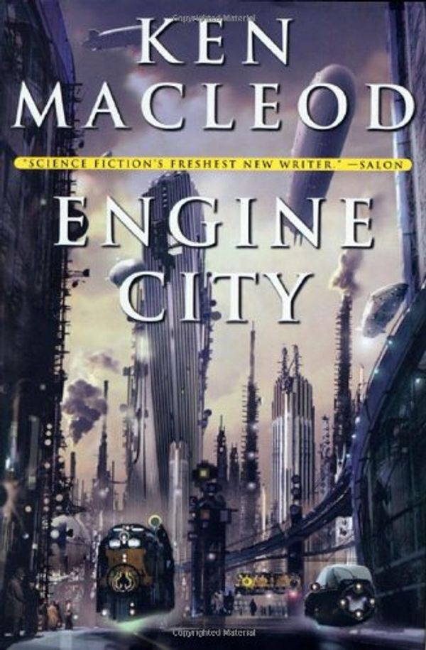 Cover Art for 9780765305022, Engine City by Ken MacLeod