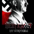 Cover Art for 9781501088629, Mein Kampf - My Struggle: Unabridged edition of Hitlers original book - Four and a Half Years of Struggle against Lies, Stupidity, and Cowardice by Adolf Hitler, Rudolf Hess, Dietrich Eckart