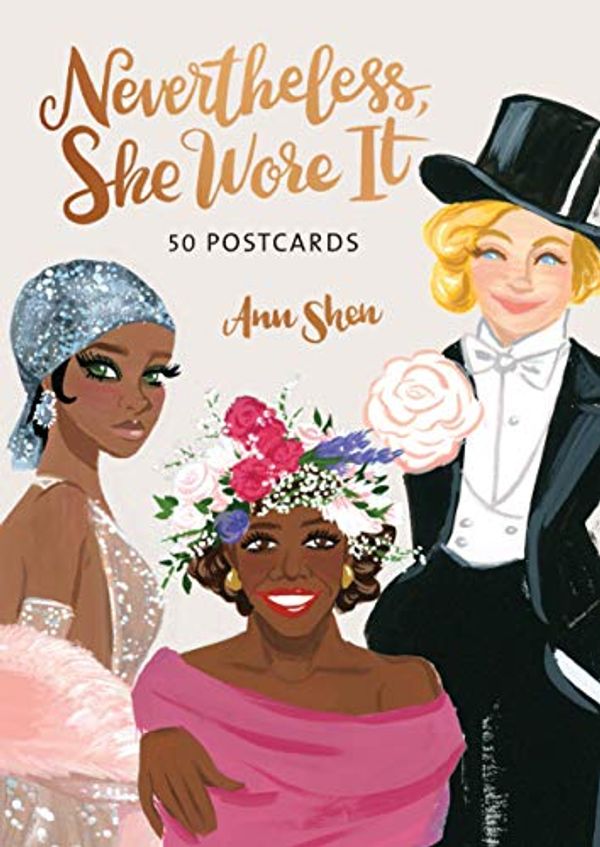 Cover Art for 9781452183299, Nevertheless, She Wore It: 50 Postcards by Ann Shen