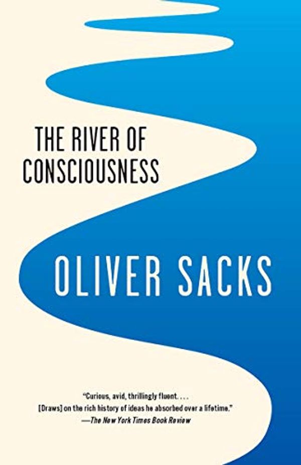 Cover Art for B01MUNFB57, The River of Consciousness by Oliver Sacks