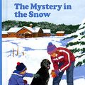 Cover Art for 9780807553923, The Mystery in the Snow by Gertrude Chandler Warner