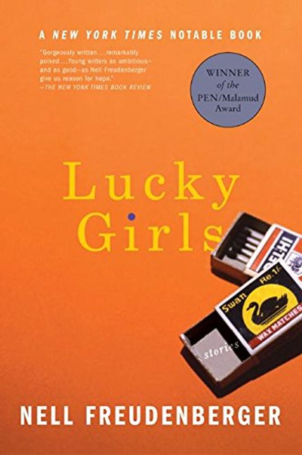 Cover Art for 9780060088804, Lucky Girls: Stories by Nell Freudenberger