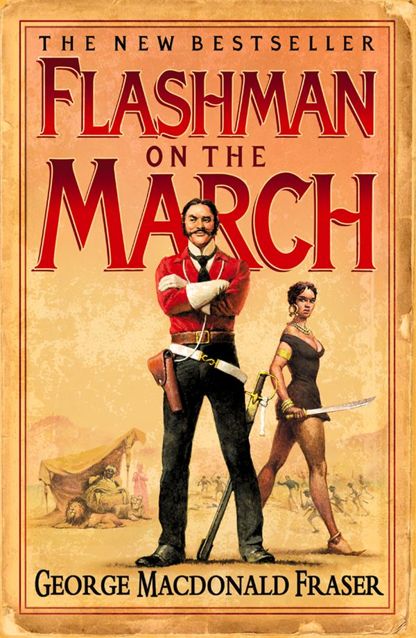 Cover Art for 9780007325627, Flashman on the March (The Flashman Papers, Book 11) by George MacDonald Fraser