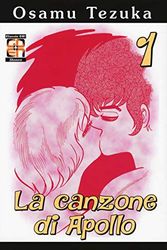 Cover Art for 9788867128884, La canzone di Apollo (Vol. 1) by Osamu Tezuka