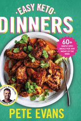Cover Art for 9781760783938, Easy Keto Dinners by Pete Evans