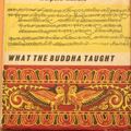 Cover Art for 9780900406027, What the Buddha Taught by Walpola Rahula