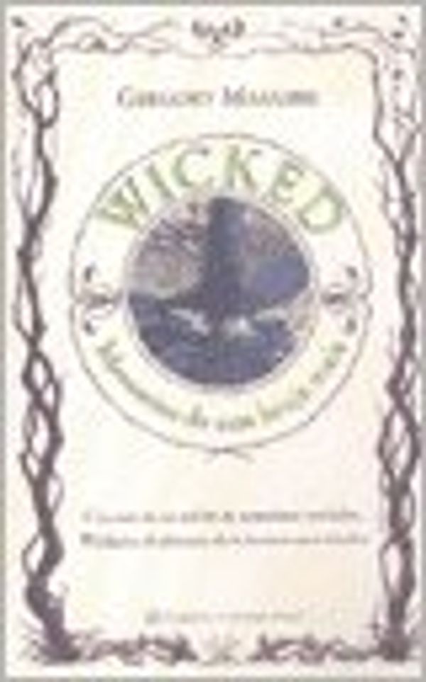 Cover Art for 9789504917397, Wicked by MAGUIRE GREGORY