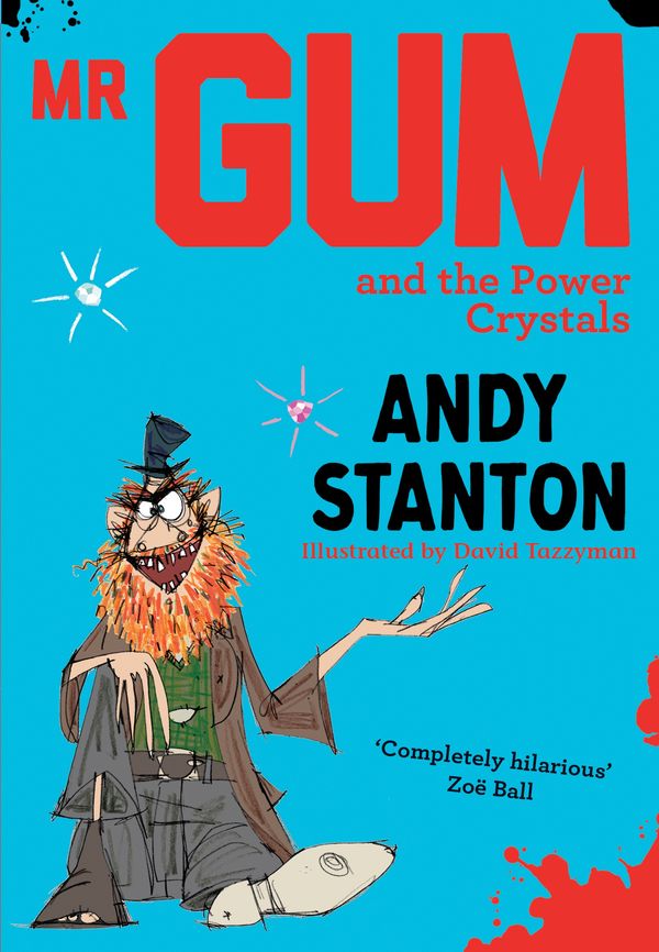 Cover Art for 9781405293723, Mr Gum and the Power Crystals by Andy Stanton