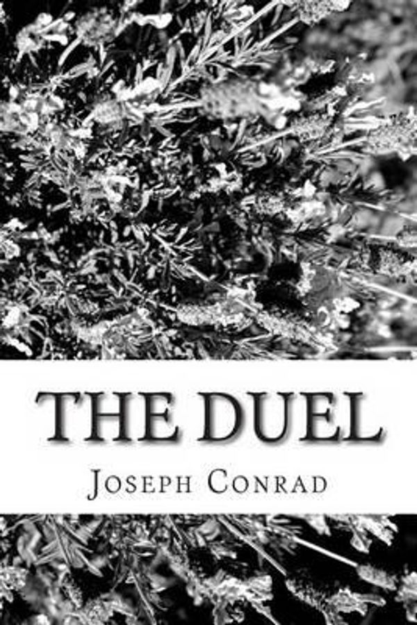 Cover Art for 9781481986755, The Duel by Joseph Conrad