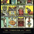Cover Art for 9781614273912, The Symbolism of the Tarot [Color Illustrated Edition] by P. D. Ouspensky
