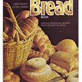 Cover Art for 9780517226452, The Complete Bread Book by Lorna Walker