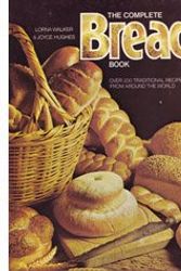 Cover Art for 9780517226452, The Complete Bread Book by Lorna Walker