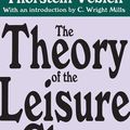 Cover Art for 9781351472777, The Theory of the Leisure Class by Thorstein Veblen