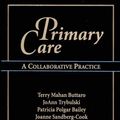 Cover Art for 9780815138235, Primary Care: A Collaborative Practice: A Collaborative Approach by Terry Mahan Buttaro MS  APRN  BC  ANP  GNP  CEN  CCRN