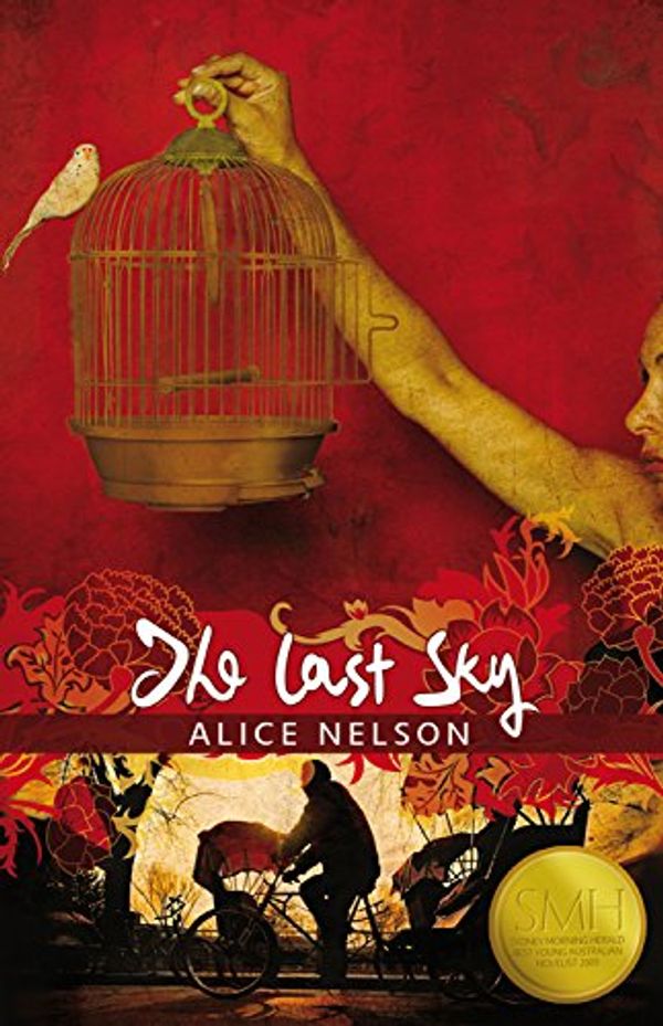 Cover Art for B00LZ5OVJK, The Last Sky by Alice Nelson