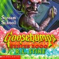 Cover Art for 9780439012065, Scream School by R. L. Stine