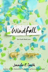 Cover Art for 9781524764715, Windfall by Jennifer E. Smith