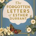 Cover Art for 9780733639418, The Forgotten Letters of Esther Durrant by Kayte Nunn
