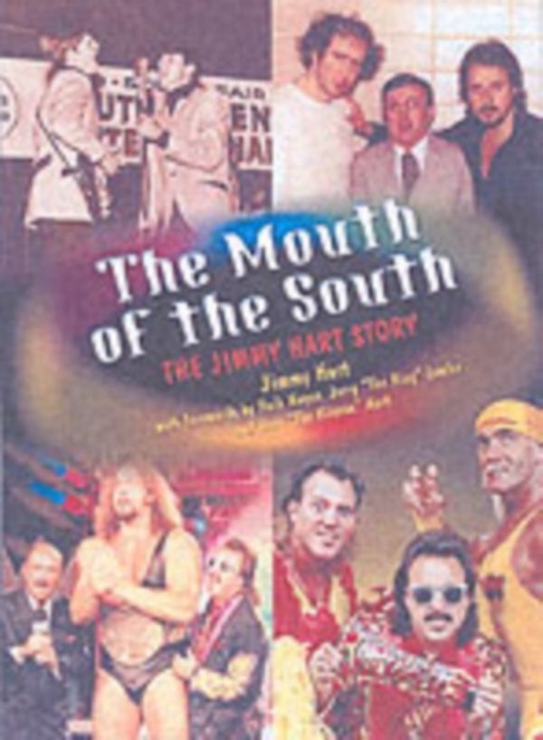 Cover Art for 9781550225952, The Mouth of the South by Jimmy Hart