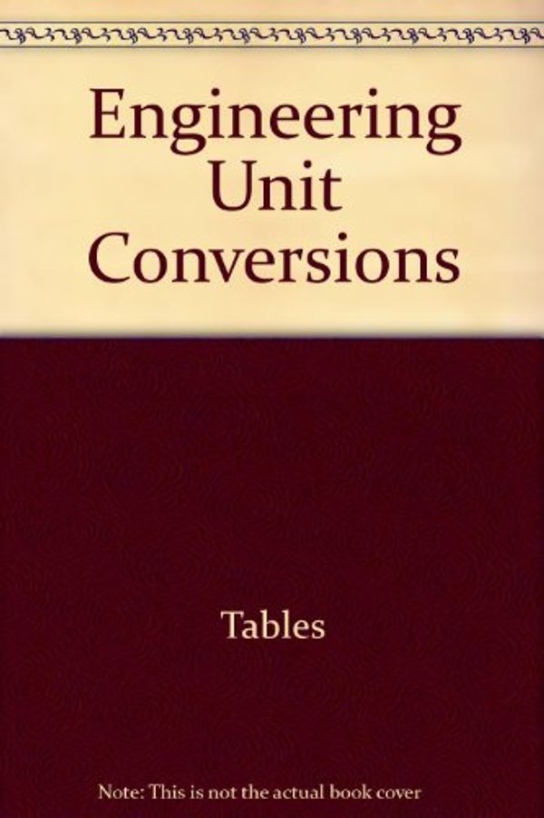 Cover Art for 9780932276896, Engineering unit conversions (Engineering review manual series) by Michael R Lindeburg