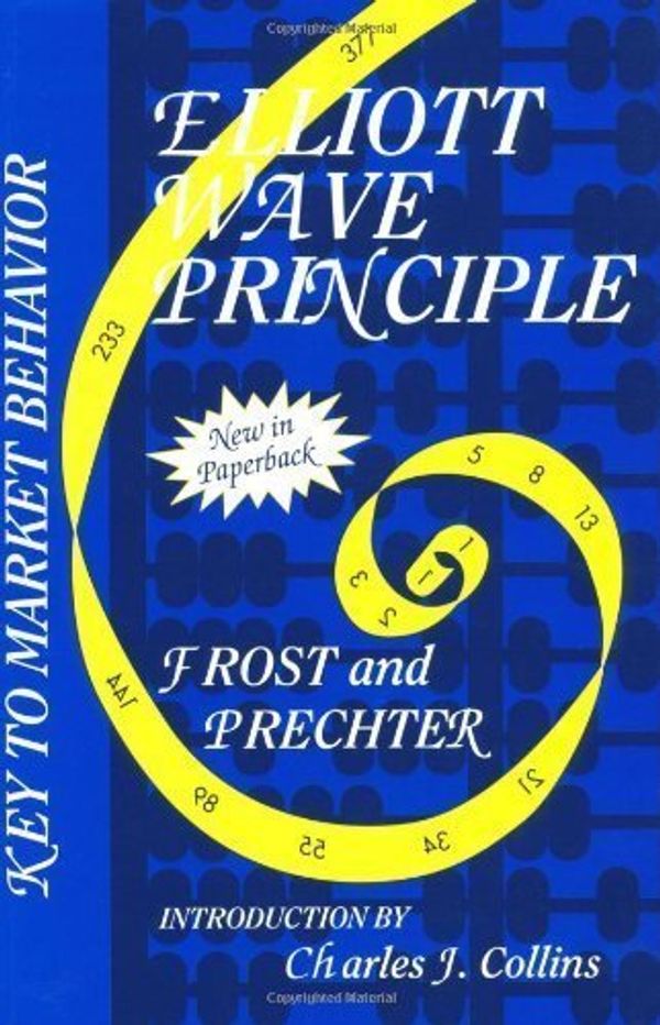 Cover Art for B00DEK1TR6, Elliott Wave Principle: Key to Market Behavior by A. J. Frost Robert R. Prechter Jr.(2001-01-16) by A. J. Frost Robert R. Prechter, Jr.