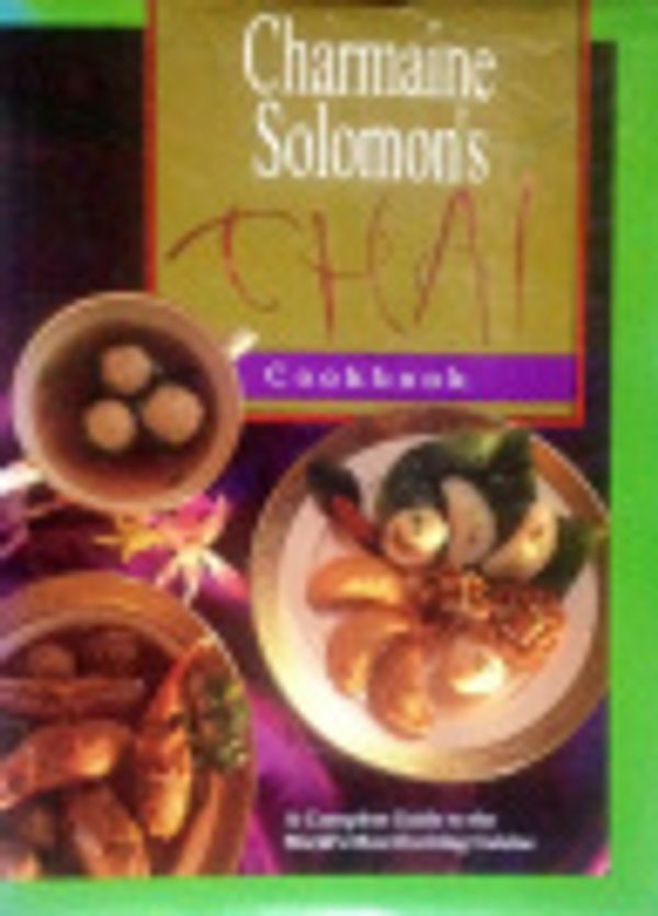 Cover Art for 9780864362339, Charmaine Solomon's Thai Cookbook by Charmaine Solomon