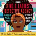Cover Art for B0B726B55N, The No.1 Ladies’ Detective Agency: The Complete BBC Radio Series by Alexander McCall Smith