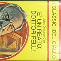 Cover Art for B001IRK5GI, E' un reato, Dottor Fell! (Italian translation of The Dead Man's Knock) by Carr, John Dickson