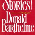 Cover Art for 9780399132995, Forty Stories by Donald Barthelme