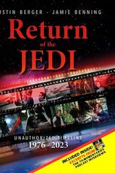 Cover Art for 9798391120506, Return of the Jedi Unauthorized Timeline 1976-2023 by Berger, Justin, Benning, Jamie