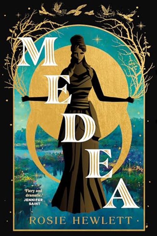 Cover Art for B0C8YZVJPF, Medea: A brand-new spellbinding and gripping mythical retelling for 2024 by Rosie Hewlett