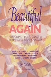 Cover Art for 9780929173139, Beautiful Again: Restoring Your Image and Enhancing Body Changes by Jan Willis