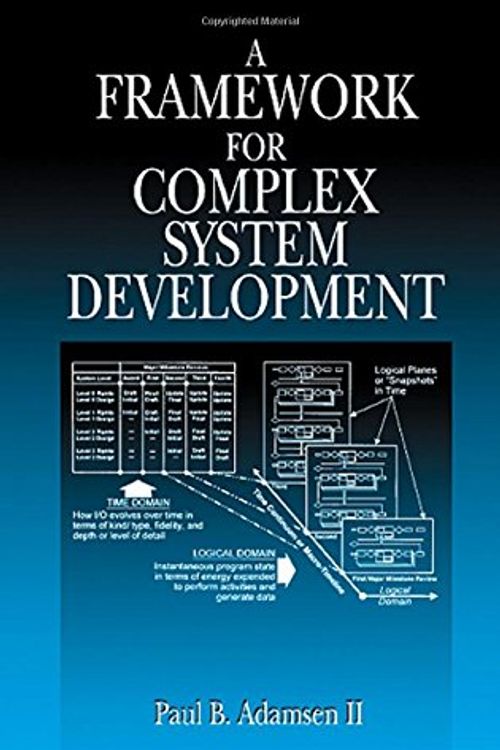 Cover Art for 9780849322969, A Complex System Design and Management Framework by Paul B. Adamsen