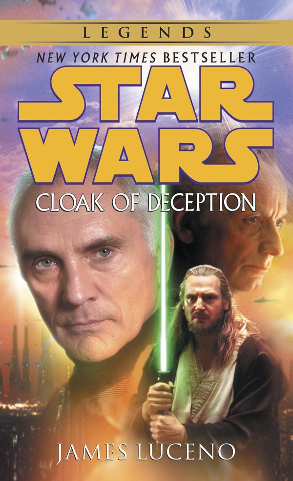 Cover Art for 9780307795700, Cloak of Deception: Star Wars Legends by James Luceno