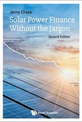 Cover Art for 9781800614925, SOLAR POWER FINANCE WITHOUT THE JARGON (SECOND EDITION) by Jenny Chase