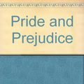 Cover Art for 9780004284118, Pride and Prejudice by Jane Austen