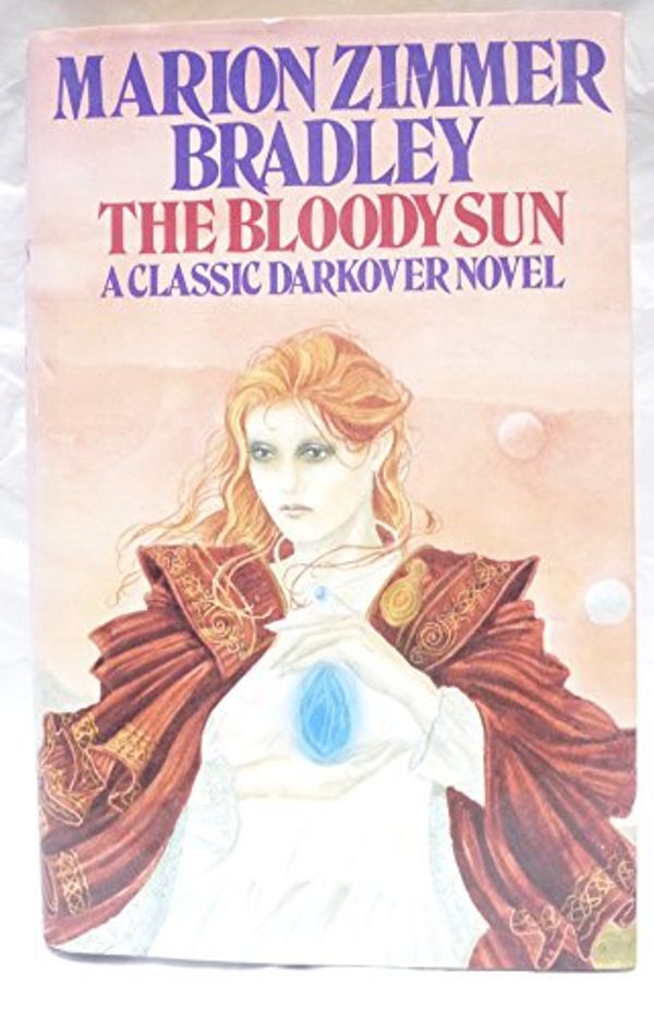 Cover Art for 9780727844460, The Bloody Sun by Marion Zimmer Bradley