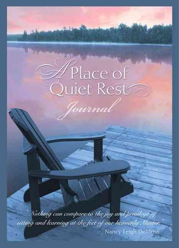 Cover Art for 9780802466464, A Place of Quiet Rest Journal by Nancy Leigh DeMoss
