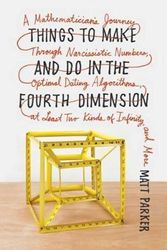 Cover Art for 9780374275655, Things to Make and Do in the Fourth Dimension by Matt Parker
