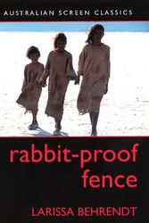 Cover Art for 9780868199108, Rabbit-Proof Fence by Larissa Behrendt