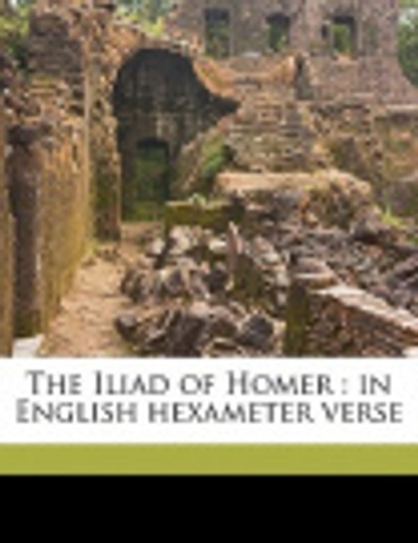 Cover Art for 9781176389885, The Iliad of Homer by Homer Homer