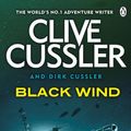 Cover Art for B0087ORUWM, Black Wind: Dirk Pitt #18 (Dirk Pitt Adventure Series) by Clive Cussler, Dirk Cussler