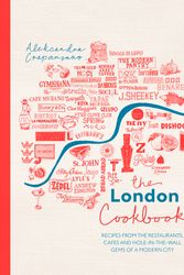 Cover Art for 9780751569353, The London Cookbook by Aleksandra Crapanzano