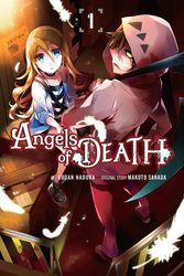 Cover Art for 9780316441766, Angels of Death Vol 1 (Satsuriku No Tenshi) by Makoto Sanada, Kudan Nakuka