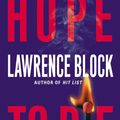 Cover Art for 9780061030970, Hope to Die by Lawrence Block