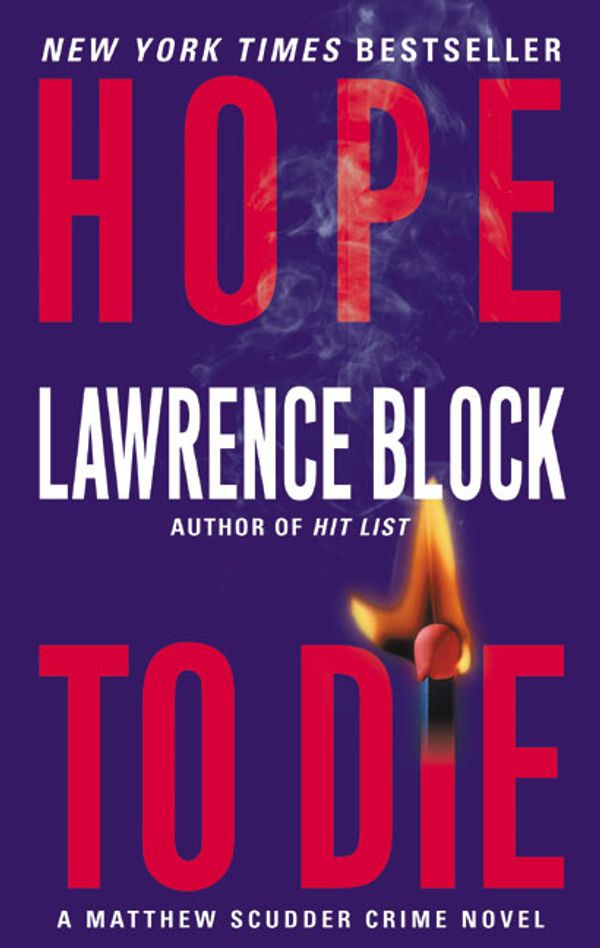 Cover Art for 9780061030970, Hope to Die by Lawrence Block
