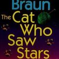 Cover Art for 9780739401606, The Cat Who Saw Stars by Lilian Jackson Braun