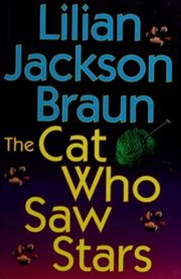 Cover Art for 9780739401606, The Cat Who Saw Stars by Lilian Jackson Braun