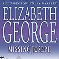Cover Art for 9780340831380, Missing Joseph (Inspector Lynley Mystery) by Elizabeth George